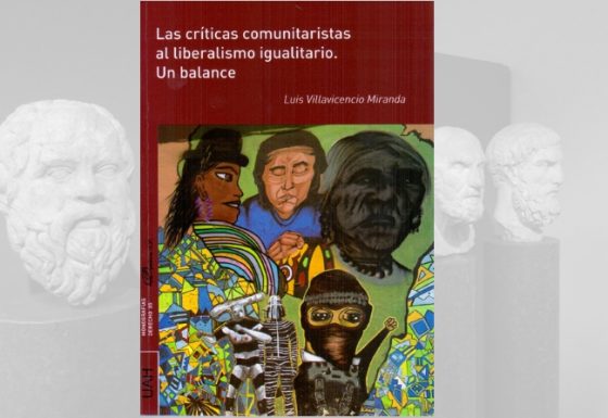 Las críticas comunitaristas al liberalismo igualitario